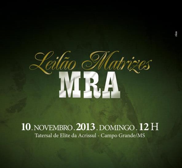 LEILÃO MATRIZES MRA - EXPOINEL MS 2013