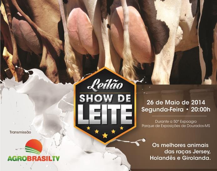 LEILÃO SHOW DE LEITE - EXPOAGRO 2014